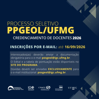 PPGeol/UFMG recebe, até 16/09, inscrições para o processo seletivo de credenciamento de docentes 2026